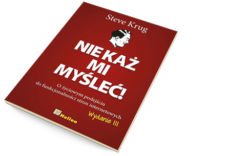 Recenzja książki Steve’a Kruga „Nie każ mi myśleć!” nie_kaz_mi_myslec _okładka